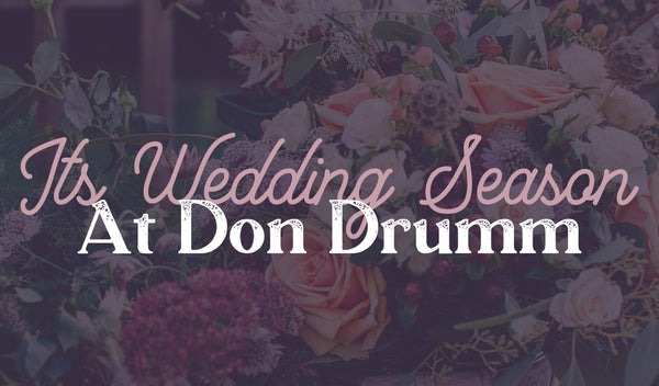 It's Wedding Season at Don Drumm Studios