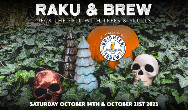 Raku & Brew! (SOLD OUT)