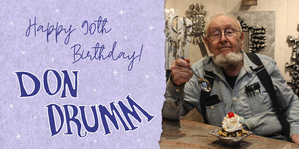 April 11th - Don Drumm's 90th Birthday