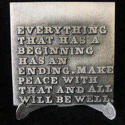 "Everything That Has A Beginning..." Buddha Tile